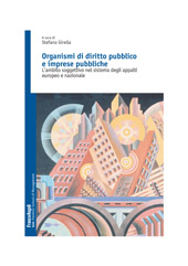 eBook, Organismi di diritto pubblico e imprese pubbliche : l'ambito soggettivo nel sistema degli appalti europeo e nazionale, Franco Angeli