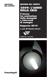 E-book, 2009 : l'anno della crisi : il lavoro tra contrazione della domanda e interventi di sostegno : rapporto 2010, Franco Angeli