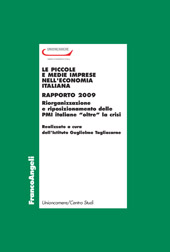 E-book, Le piccole e medie imprese nell'economia italiana : rapporto 2009 : riorganizzazione e riposizionamento delle PMI italiane oltre la crisi, Franco Angeli