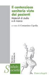 E-book, Il contenzioso sanitario visto dai pazienti : materiali di studio e di ricerca, Franco Angeli