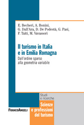 E-book, Il turismo in Italia e in Emilia Romagna : dall'ordine sparso alla geometria variabile, Franco Angeli