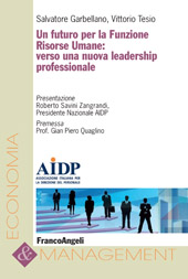 E-book, Un futuro per la funzione risorse umane : verso una nuova leadership professionale, Garbellano, Salvatore, Franco Angeli