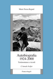 E-book, Autobiografia, 1924-2000 : testimonianze e ricordi : l'annale Irsifar, Regard, Maria Teresa, 1924-2000, Franco Angeli