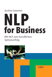 E-book, NLP for Business : Mit NLP zum beruflichen Spitzenerfolg, GABAL Verlag