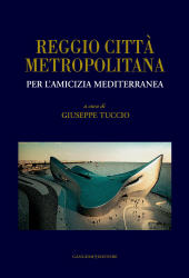 E-book, Reggio città metropolitana : per l'amicizia mediterranea, Gangemi