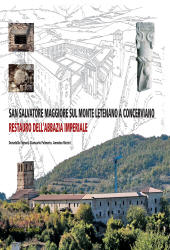 E-book, San Salvatore Maggiore sul Monte Letenano a Concerviano : restauro dell'abbazia imperiale, Gangemi