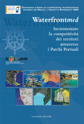 E-book, Waterfrontmed : incrementare la competitività dei territori attraverso i parchi portuali, Gangemi