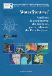 E-book, Incrementare la competitività dei territori attraverso i parchi portuali : Waterfront MED : ediz. Francese, Gangemi