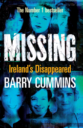 E-book, Missing and Unsolved: Ireland's Disappeared : The Unsolved Cases of Ireland's Missing Persons, Gill Books