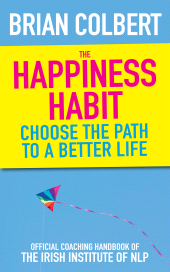 E-book, The Happiness Habit : Choose the Path to a Better Life, Gill Books