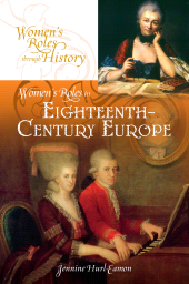 E-book, Women's Roles in Eighteenth-Century Europe, Greenwood Press