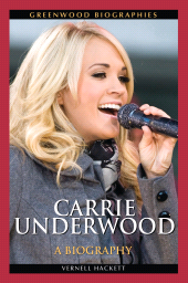 E-book, Carrie Underwood : A Biography, Greenwood Press