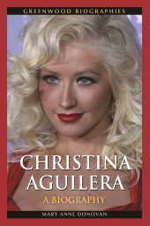 E-book, Christina Aguilera : A Biography, Greenwood Press
