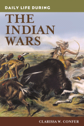 E-book, Daily Life during the Indian Wars, Greenwood Press