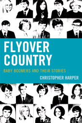 E-book, Flyover Country : Baby Boomers and Their Stories, Hamilton Books