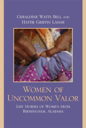 E-book, Women of Uncommon Valor : Life Stories of Women from Birmingham, Alabama, Hamilton Books