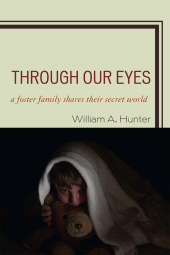 E-book, Through Our Eyes : A Foster Family Shares Their Secret World, Hamilton Books