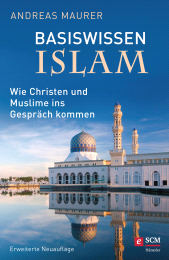 E-book, Basiswissen Islam : Wie Christen und Muslime ins Gespräch kommen, Hänssler