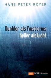 eBook, Dunkler als Finsternis - heller als Licht, Hänssler