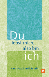 E-book, Du liebst mich, also bin ich : Gedanken - Gebete - Meditationen, Hänssler