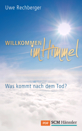 E-book, Willkommen im Himmel : Was kommt nach dem Tod?, Hänssler
