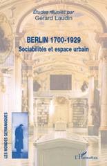 E-book, Berlin : 1700-1929 : sociabilités et espace urbain, L'Harmattan