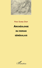 E-book, Archéologie du roman sénégalais, L'Harmattan