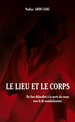 m, Le lieu et le corps : du lieu délocalisé à la perte du corps vers la dé-mondialisation, L'Harmattan
