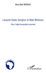 E-book, Léopold Sédar Senghor et Walt Whitman : pour l'idéal humaniste universel, L'Harmattan