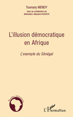 E-book, L'illusion démocratique en Afrique : l'exemple du Sénégal, L'Harmattan