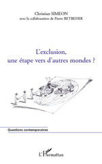 E-book, L'exclusion, une étape vers d'autres mondes?, Siméon, Christian, L'Harmattan