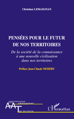 E-book, Pensées pour le futur de nos territoires : de la société de la connaissance à une nouvelle civilisation dans nos territoires, L'Harmattan