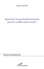 E-book, Quel droit international humanitaire pour les conflits armés actuels, L'Harmattan