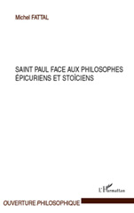 E-book, Saint Paul face aux philosophes épicuriens et stoïciens, Fattal, Michel, 1954-, L'Harmattan