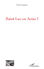 E-book, Saint Luc en Actes?, L'Harmattan