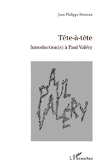 E-book, Tête-à-tête : introduction(s) à Paul Valéry, Biehler, Jean-Philippe, L'Harmattan