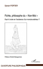 eBook, Fichte, philosophe du non-moi : faut-il croire en l'existence d'un monde extérieur?, L'Harmattan