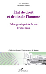 E-book, État de droit et droits de l'homme : échanges de points de vue France-Iran : actes du colloque, L'Harmattan