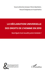 E-book, La Déclaration universelle des drois de l'homme en 2010 : base légale d'une nouvelle justice mondiale?, L'Harmattan
