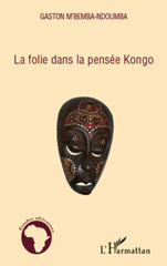 E-book, La folie dans la pensée Kongo, L'Harmattan
