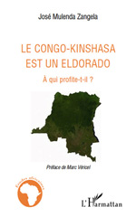 E-book, Le Congo Kinshasa est un eldorado : à qui profite-t-il?, Zangela, José Mulenda, L'Harmattan