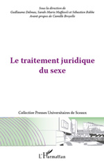 E-book, Le traitement juridique du sexe : actes de la journée d'étude de l'Institut d'études de droit public (IEDP), 6 novembre 2009, L'Harmattan
