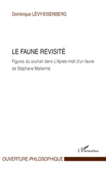 E-book, Le faune revisité : figures du souhait dans L'après-midi d'un faune de Stéphane Mallarmé, L'Harmattan