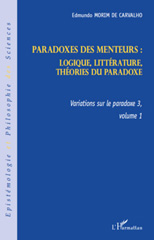 E-book, Variations sur le paradoxe, vol. 3-1: Paradoxes des menteurs : logique, littérature, théories du paradoxe, L'Harmattan