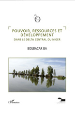 E-book, Pouvoir, ressources et développement dans le delta du Niger, Ba, Boubacar, L'Harmattan