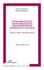 E-book, Monoparentalité, homoparentalité, transparentalité en France et en Italie : tendances, défis et nouvelles exigences, L'Harmattan