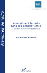 E-book, La musique à la radio dans les années trente : la création d'un genre radiophonique, L'Harmattan