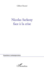 eBook, Nicolas Sarkozy face à la crise, Boutté, Gilbert, L'Harmattan