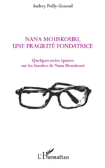 E-book, Nana Mouskouri, une fragilité fondatrice : quelques notes éparses sur les lunettes de Nana Mouskouri, Poilly-Genoud, Audrey, 1964-, L'Harmattan