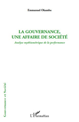 E-book, La gouvernance, une affaire de société : analyse mythiumétrique de la performance, L'Harmattan